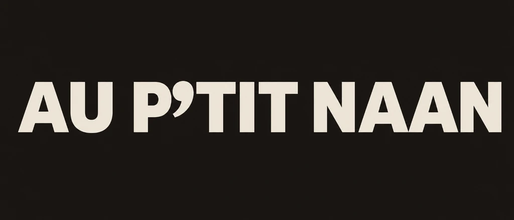 AU P’TIT NAAN — Accueil